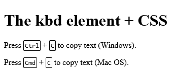 How to Use CSS to style the <kbd> element